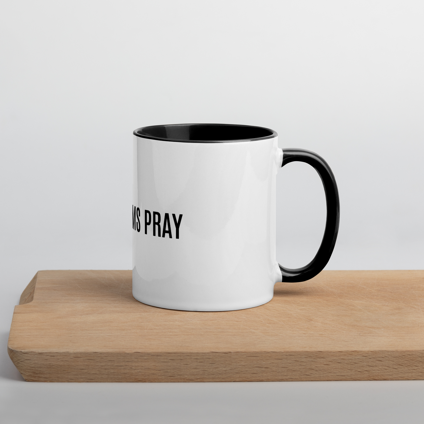 Real Moms Pray Mug